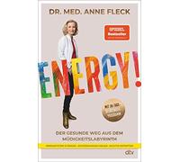 Dr. med. Anne F Energy: Der gesunde Weg aus dem Müdigkeitslabyrinth (Paperback)