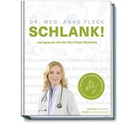 Dr. med. Anne F SCHLANK und gesund mit der Doc Fleck Methode - So we (Hardback)