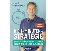 Dr. med. Carste Die 1-Minuten-Strategie: Wie Sie mit Micro-Preps ges (Paperback)