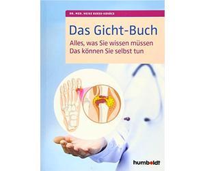 Dr. med. Heike Das Gicht-Buch: Alles, was Sie wissen müssen. Das kö (Paperback)