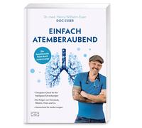 Dr. med. Heinz- Einfach atemberaubend: Die faszinierende Reise durch (Paperback)