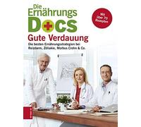 Dr. med. Jörn K Die Ernährungs-Docs - Gute Verdauung: Die besten Ernä (Hardback)