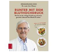 Dr. med. Jörn K Runter mit dem Bluthochdruck: Wie Sie mit der richtig (Hardback)