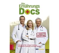 Dr. med. Jörn Klasen Die Ernährungs-Docs: Wie Sie mit der richtigen (Hardback)