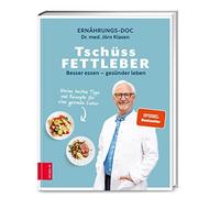 Dr. med. Jörn Klasen Tschüss Fettleber: Besser essen - gesünder leben (Hardback)