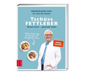 Dr. med. Jörn Klasen Tschüss Fettleber: Besser essen - gesünder leben (Hardback)