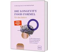 Dr. med. Matthi Die Longevity-Food-Formel für das Gehirn: Ernährung (Paperback)