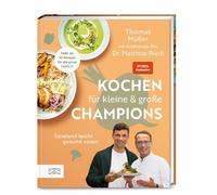 Dr. med. Matthias Rie Kochen für kleine und große Champions: Spielen (Hardback)