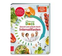 Dr. med. Silja Die Ernährungs-Docs - Gesund und schlank durch Interv (Hardback)