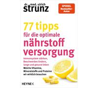 Dr. med. Ulrich 77 Tipps für die optimale Nährstoffversorgung: Immun (Paperback)