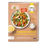 Dr. med. Viola Die Ernährungs-Docs - Diabetes heilen - Unsere 100 be (Hardback)
