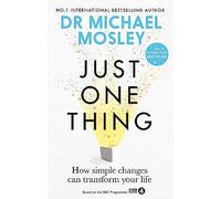 Just One Thing by Dr Michael Mosley Paperback Book