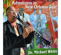 Dr. Michael White - Adventures in New Orleans Jazz, Part 1