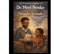 Dr. Mind Bender and the Thought Tornado
