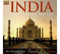 Dr Mustafa Raza - India - Classical Music: Sounds Of The Veena