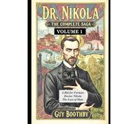 Dr. NIKOLA: The Complete Saga: Volume 1