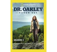 Dr. Oakley, Yukon Vet Season 3