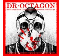 Dr. Octagon - Moosebumps: an exploration into modern day horripilation