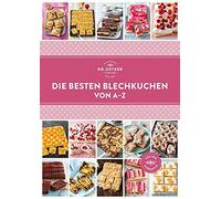 Dr. Oetker Die besten Blechkuchen von A-Z: So geht Backen für die gro (Hardback)