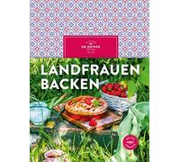Dr. Oetker Landfrauen backen: Backen wir auf dem Land: Kuchen, Torten (Hardback)