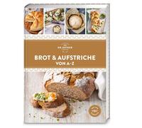 Dr. Oetker Verl Brot & Aufstriche von A-Z: Schnell und einfach selbst (Hardback)