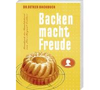 Dr. Oetker Verlag Backen macht Freude - Reprint 1952 (Paperback)