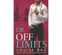 Dr. Off Limits: Special Edition (The Doctors Series)