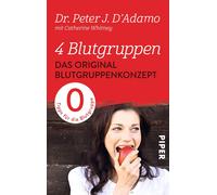Dr. Peter J. D' 4 Blutgruppen - Das Original-Blutgruppenkonzept: Tip (Paperback)