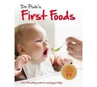Dr Pixie Baby Steps - First Foods