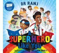 Dr. Ranj Singh A Superhero Like You Book Dr. Ranj Singh Multicolor