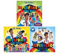 Dr. Ranj Singh Collection 3 Books Set (A Superhero Like You, A Superpower Like Mine, A Superfamily Like Ours)