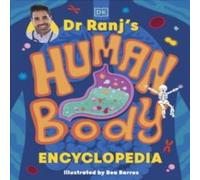 Dr Ranj Singh Dr Ranj's Human Body Encyclopedia Hardback Book Dr Ranj Singh Multicolor