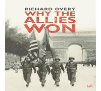 Dr Richard Overy Why The Allies Won Paperback Book Dr Richard Overy Multicolor