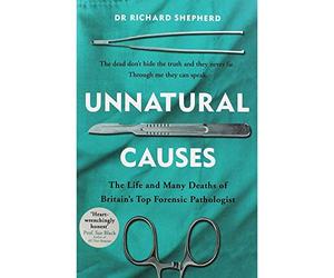 Dr Richard Shepherd Unnatural Causes