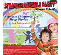 Dr. Rick Collingwood - Stranger Danger & Safety