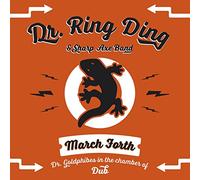 Dr. Ring Ding/Sharp Axe Band - March Forth (lim.Ed.)