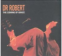 Dr Robert - Coming of Grace