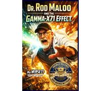 Dr Rod Maloo And The Gamma-X71 Effect