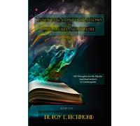 Dr. Roy E. Richmond's Musings & Contemplations of the Sacred Scripture: Thoughts for the Mystic (spiritual seeker) to Contemplate