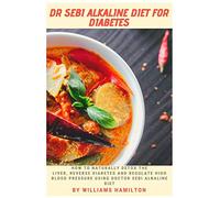 Dr Sebi Alkaline Diet for Diabetes