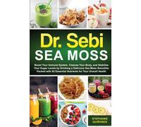 Dr Sebi Sea Moss