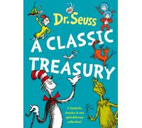 Dr. Seuss: A Classic Treasury (5 of Dr Seuss' best-loved tales omnibus) (Hardcover)