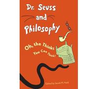 Dr. Seuss and Philosophy