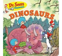 Dr. Seuss Discovers: Dinosaurs (Dr. Seuss Discovers Board Books)