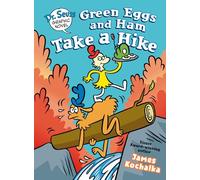 Dr. Seuss Graphic Novel: Green Eggs and Ham Take a Hike: A Green Eggs and Ham Story (Dr. Seuss Graphic Novels)