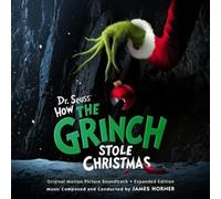 Dr. Seuss' How The Grinch Stole Christmas (Original Soundtrack) - Expanded Edition
