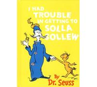 Dr Seuss Mini - I Had Trouble in Getting to Solla Sollew