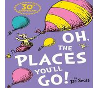 Dr. Seuss OH PLACES YOULL GO_DR SEUSS PB Paperback Book Dr. Seuss Multicolor