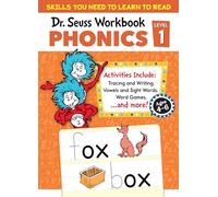 Dr. Seuss Phonics Level 1 Workbook: A Phonics Workbook to Help Kids Ages 4-6 Learn to Read (for Kindergarten and Beyond) (Dr. Seuss Workbooks)