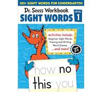 Dr. Seuss Sight Words Level 1 Workbook: A Sight Words Workbook for Kindergarten (120+ Words, Games & Puzzles, Activity Fun, and More) (Dr. Seuss Workbooks)